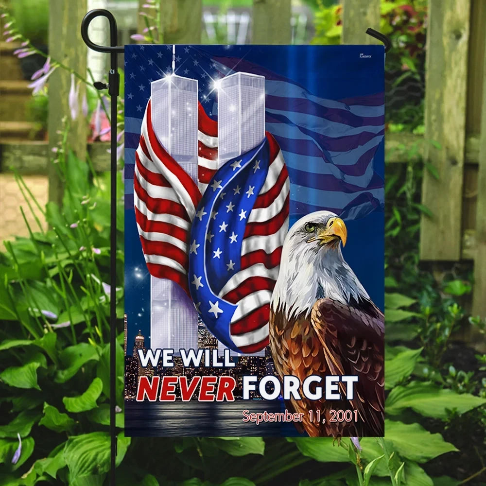 Premium Patriot Day September 11th We Will Never Forget Flag PVC130721