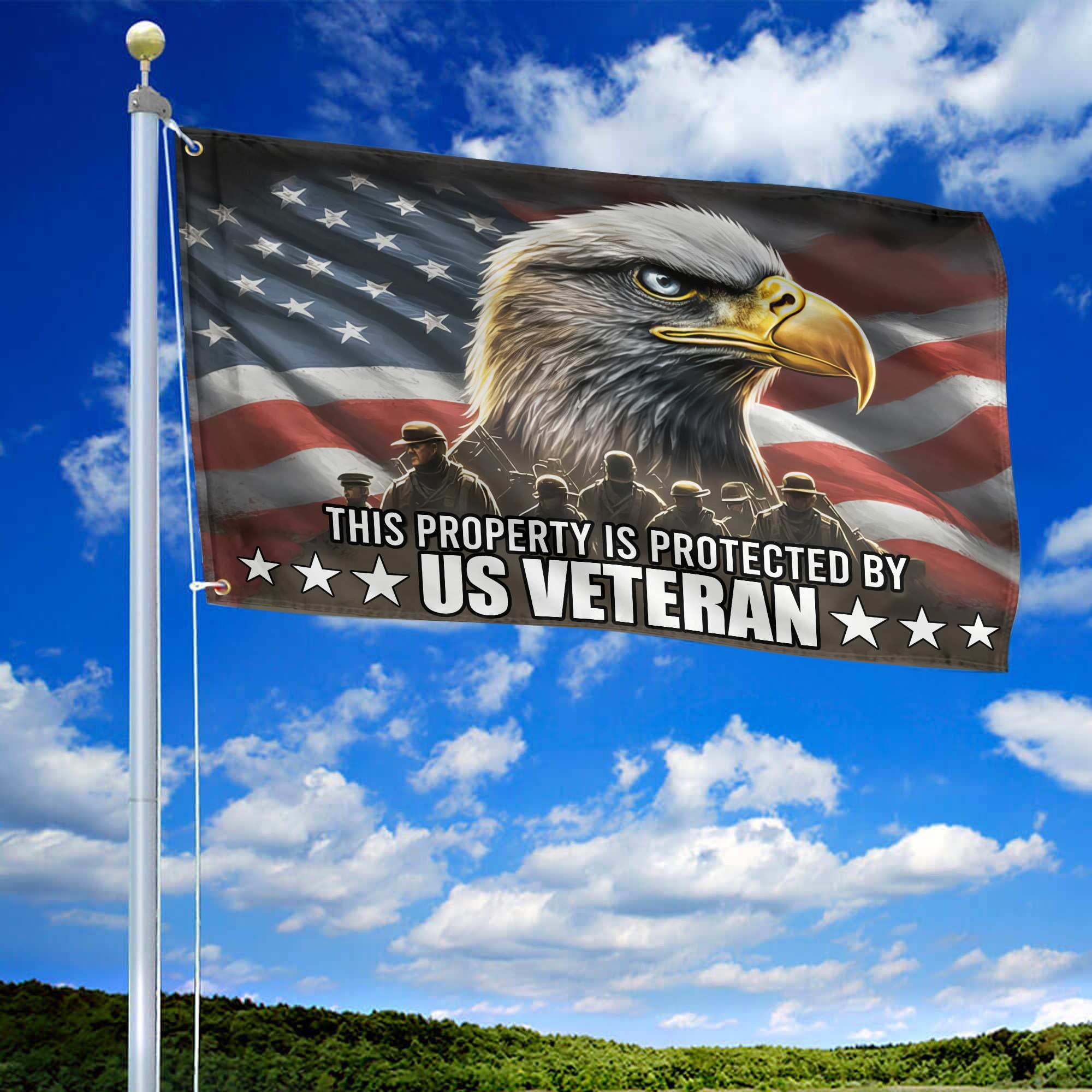 Premium This Property Is Protected By US Veterans Flag, Gift For US Veteran Grommet Flag VPVC103701