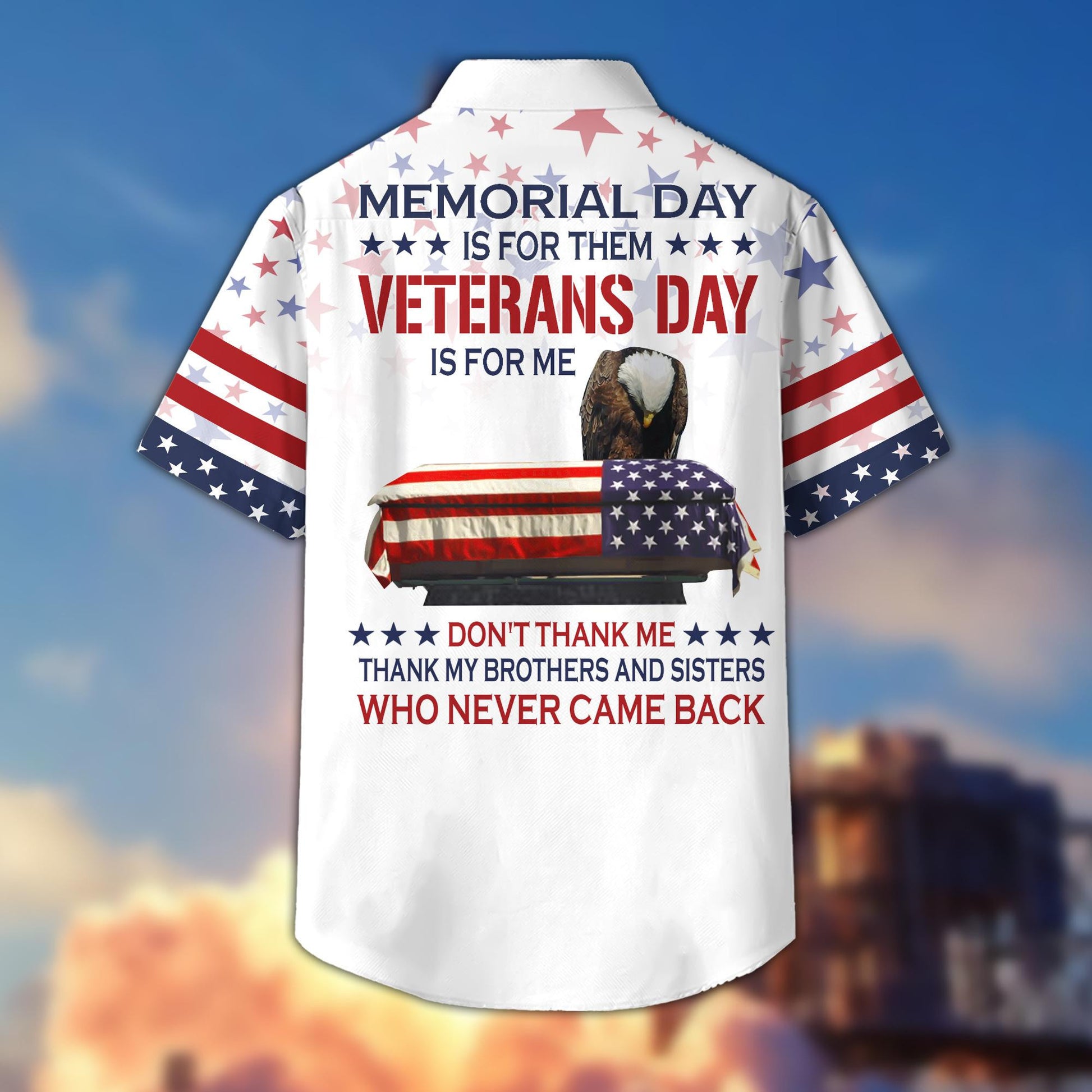 Premium US Veterans Collection BPVC060301, Memorial Day Is For Them Veterans Day Is For Me, Gifts For US Veterans, Best Gifts On Memorial Day, Father's Day, Independence Day, Armed Forces Day, Veterans Day.