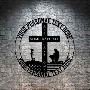 Premium Custom US Veteran Metal Signs VPVC901025, Gifts For US Veteran, All Gave Some Some Gave All, Memorial Day Patriotic Decor Gift