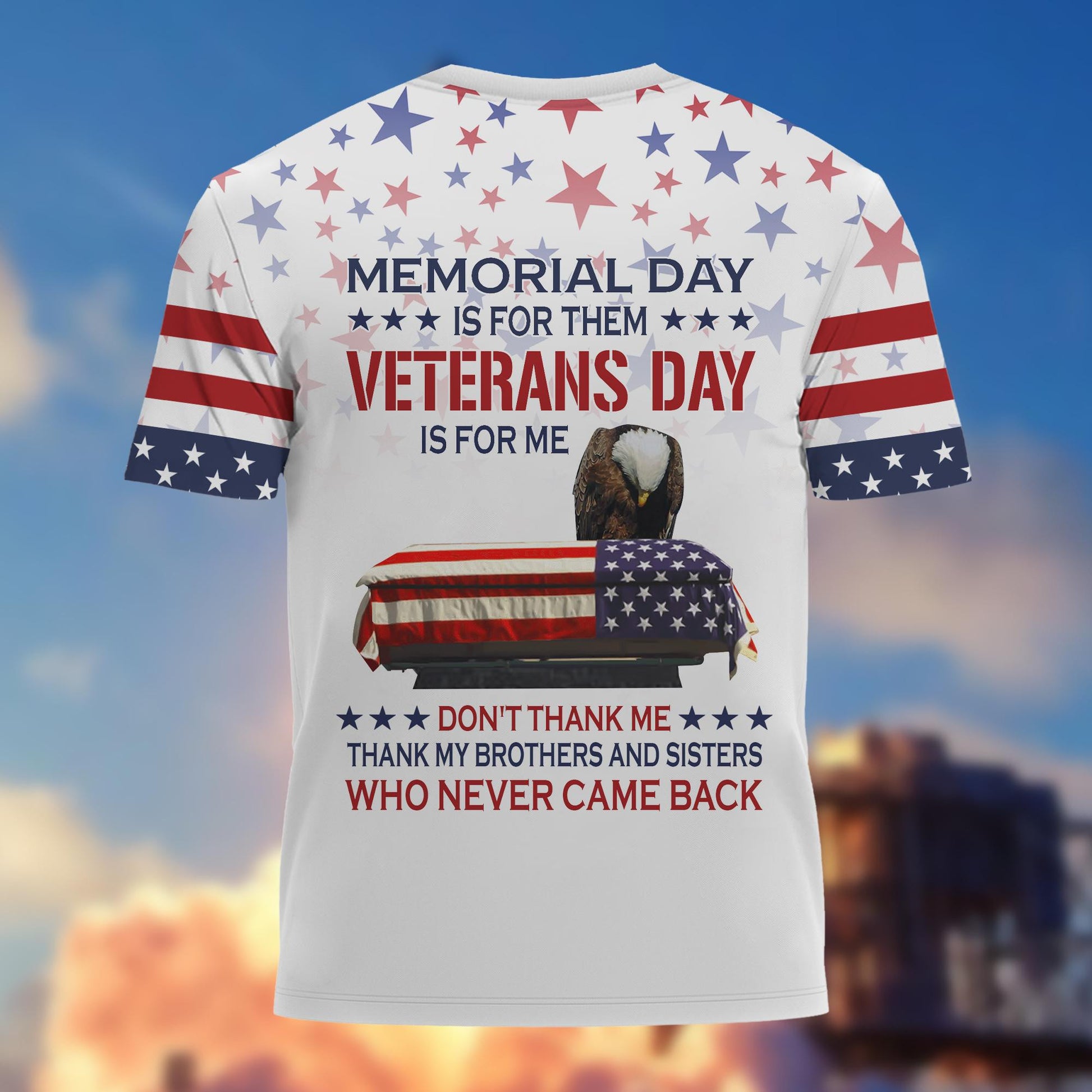 Premium US Veterans Collection BPVC060301, Memorial Day Is For Them Veterans Day Is For Me, Gifts For US Veterans, Best Gifts On Memorial Day, Father's Day, Independence Day, Armed Forces Day, Veterans Day.