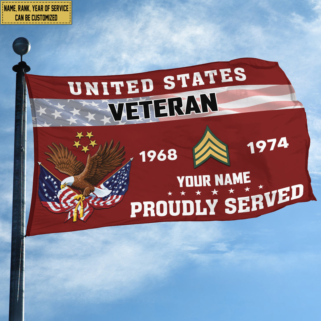Premium US Veteran Grommet Flag VPVC105507, Custom Name, Rank, Year, Gifts For US Veteran, Best Gifts On Father's Day, Armed Forces Day, Independence Day, Veterans Day.