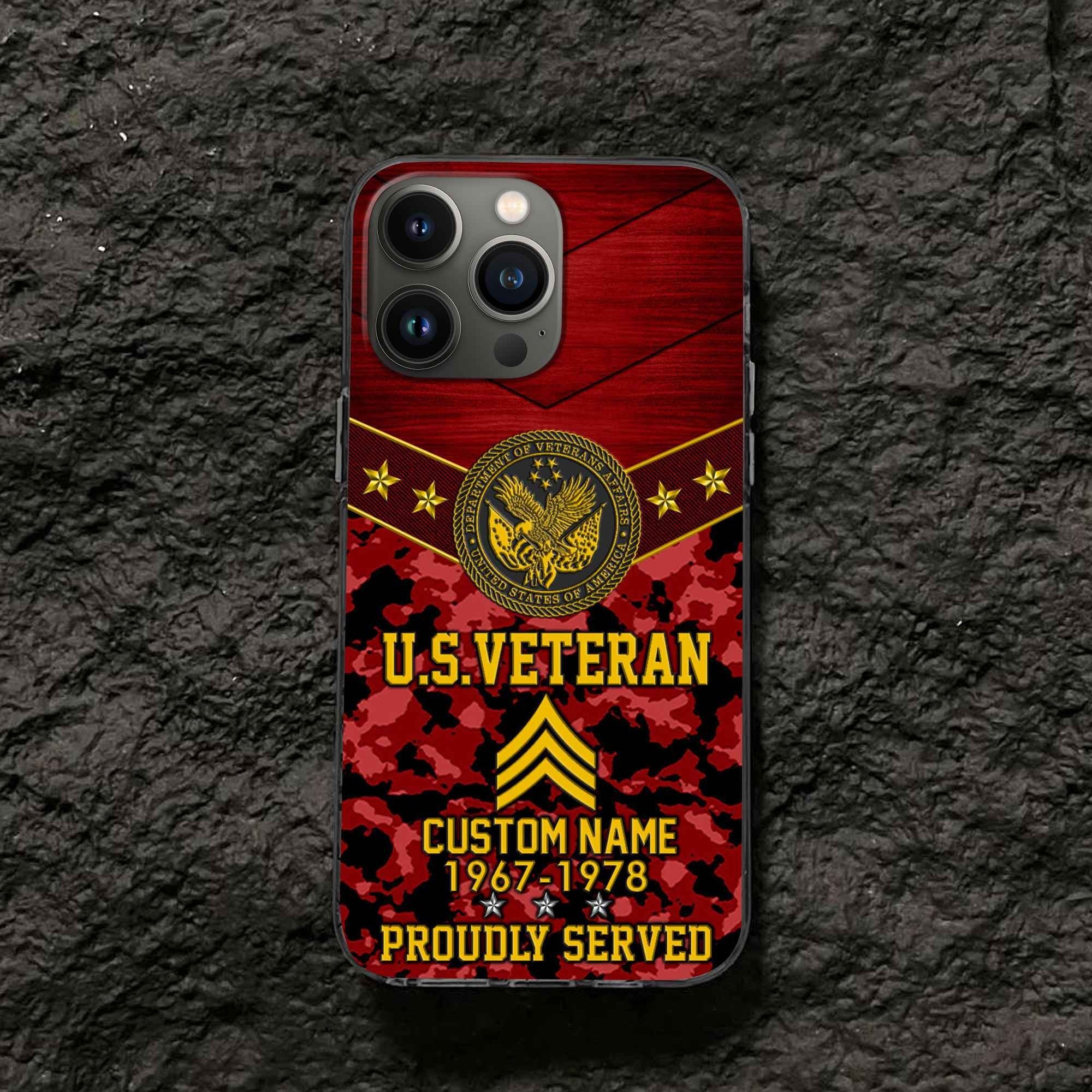 Premium US Veteran Phone Case VPVC501907, Custom Name, Rank, Year, Gifts For US Veteran, Best Gifts On Father's Day, Armed Forces Day, Independence Day, Veterans Day.