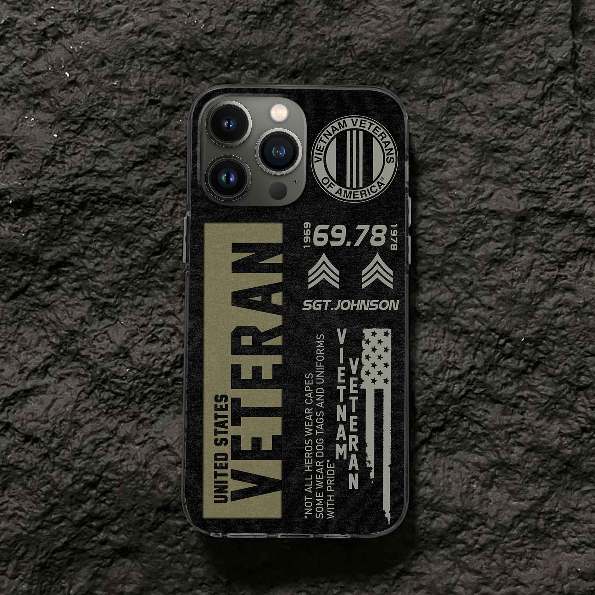 Premium Vietnam Veteran Phone Case VPVC503006, Custom Name, Rank, Year, Gifts For Vietnam Veteran, Best Gifts On Father's Day, Armed Forces Day, Independence Day, Veterans Day.