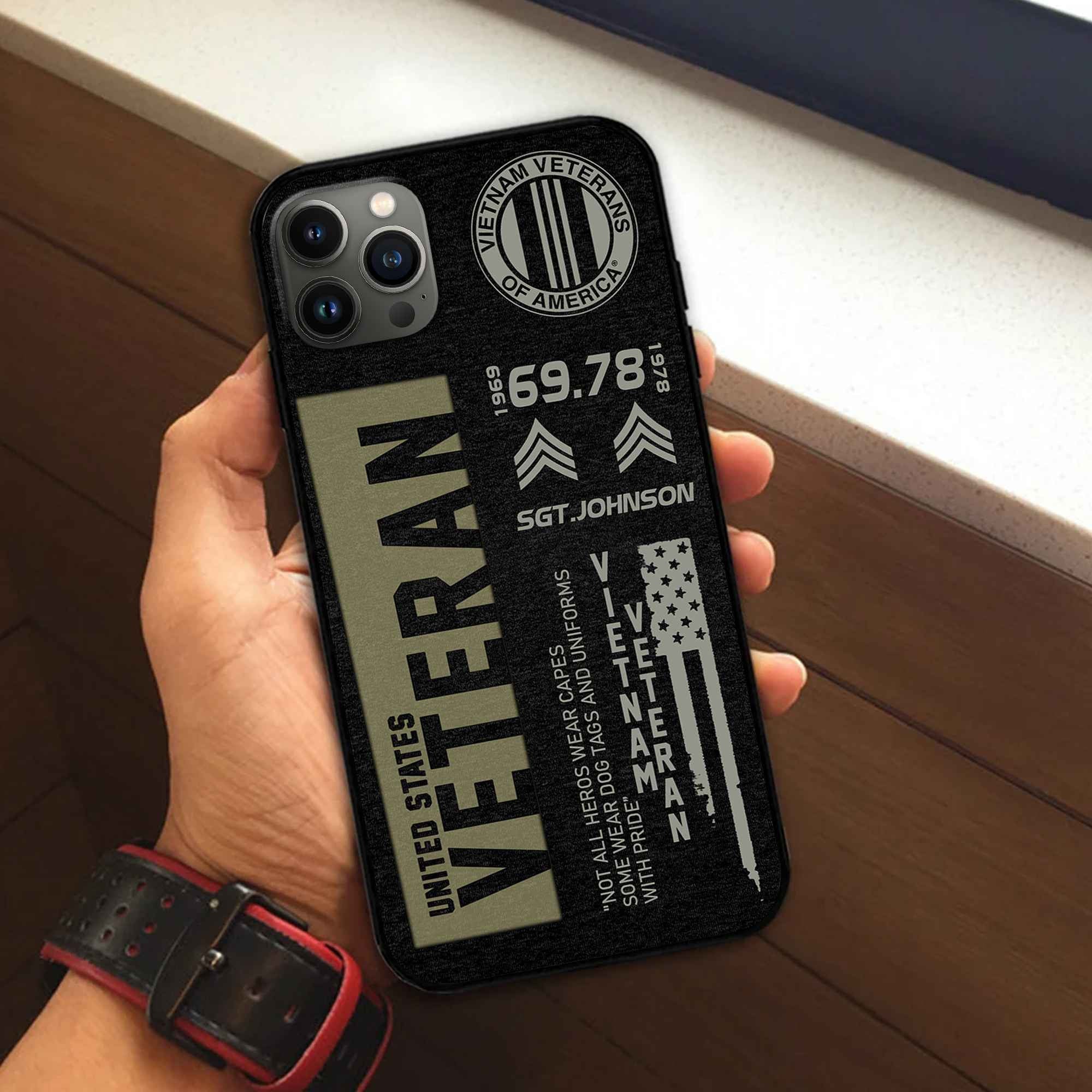 Premium Vietnam Veteran Phone Case VPVC503006, Custom Name, Rank, Year, Gifts For Vietnam Veteran, Best Gifts On Father's Day, Armed Forces Day, Independence Day, Veterans Day.