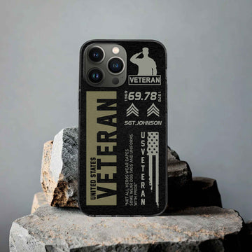 Premium US Veteran Phone Case VPVC503007, Custom Name, Rank, Year, Gifts For US Veteran, Best Gifts On Father's Day, Armed Forces Day, Independence Day, Veterans Day.
