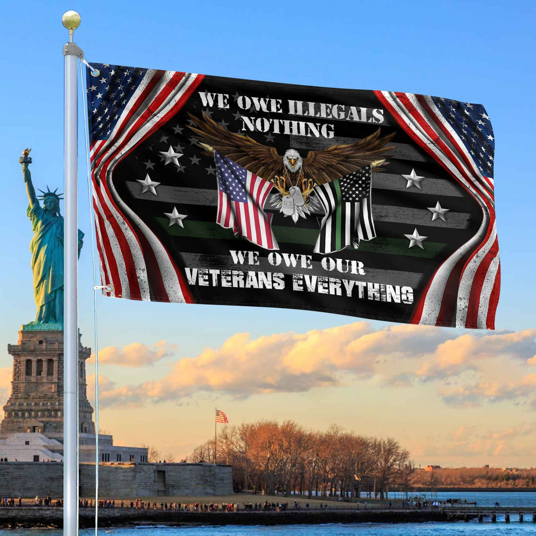 Premium US Veteran Grommet Flag We Owe Our Veterans Everything Gift For Veterans Day, Father's Day, Memorial Day VPVC101101